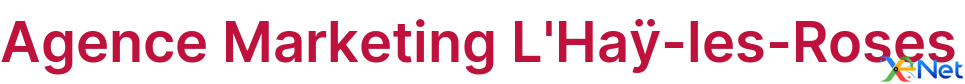 Agence Marketing L'Haÿ-les-Roses